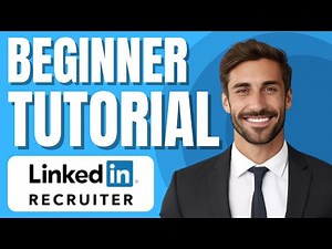 LinkedIn Recruiter Tutorial | Hiring Platform Beginner Training