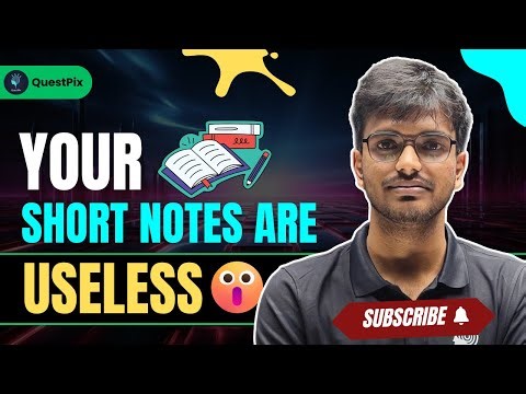 How to Make the Perfect 'Short Notes' | Exam Strategy | QuestPix