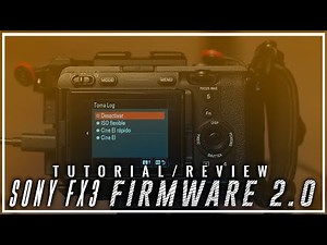 Sony FX3 💾 Firmware 2 0 - Review/Tutorial (Explicación del CINE EI, Modo LOG entre otras cosas)