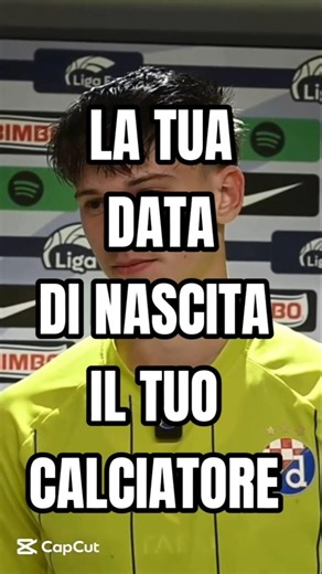 la tua data di nascita il tuo calciatore