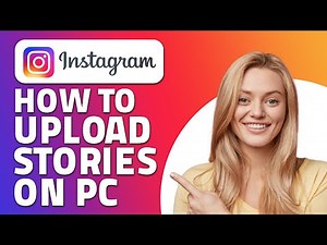 How to Upload Instagram Stories on PC! (Quick & Easy)