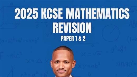2025 KCSE MATHEMATICS PAPER 1 & PAPER 2 with Dr. Babu Owino | Campus Timely Updates