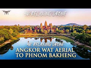👉 4K Aerial Angkor Wat Relaxing Drone Flight over the Moat to Phnom Bakheng 🇰🇭