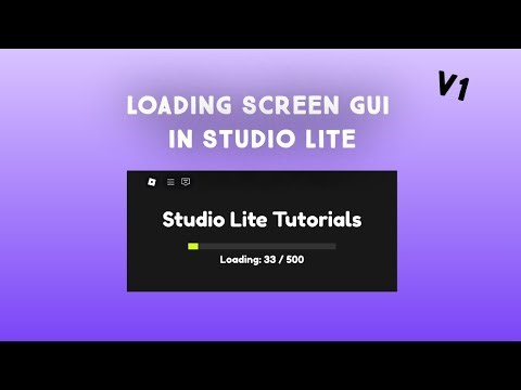 LOADING SCREEN GUI V1 IN STUDIO LITE TOTURIAL