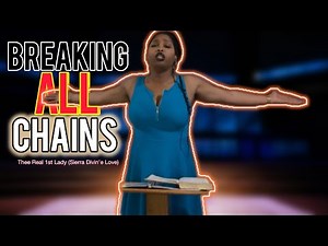 Breaking All Chains - Thee Real 1st Lady (Live Sermon)