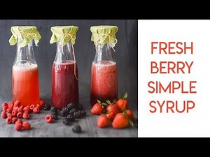 Fresh Berry Simple Syrup Recipe