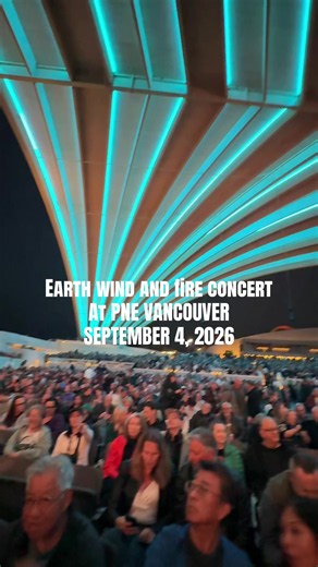 Earth, Wind & Fire concert highlights PNE Vancouver September 4, 2026