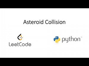 Leetcode - Asteroid Collision (Python)