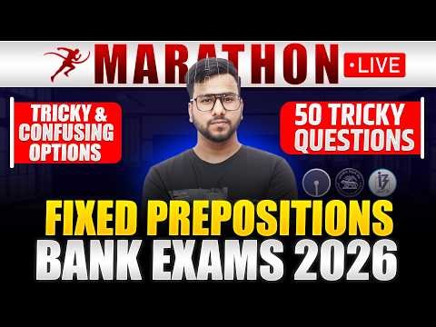 ✅ Top 50 Tricky Fixed Prepositions for Bank Exams 2026 | 🔴 Master Fixed Prepositions | Varun Sir