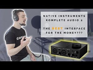 Recording Vocals On the New Native Instruments Komplete Audio 2 Interface