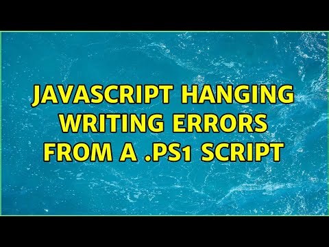 JavaScript hanging writing errors from a .ps1 script