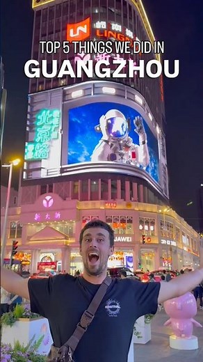 Best Things To Do in Guangzhou 🇨🇳
