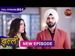 Jhallee | Full Episode 64 | 22 Sept 2025 #newepisode Full HD Dangal TV