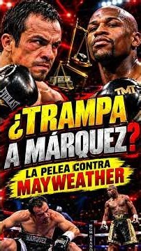 WAS MÁRQUEZ CHEATED? THE MAYWEATHER CONTROVERSY #boxing #boxing #mexicanboxing #boxingnews