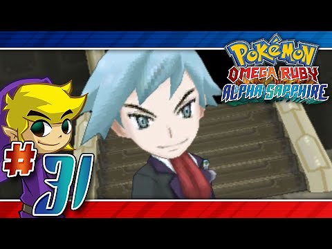 Let's Play Pokemon: Omega Ruby - Part 31 - Champion Steven