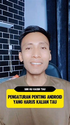 Tiga pengaturan penting di Android yang harus diketahui #tutorial #tipsandtricks #android | Ahmad Bakir