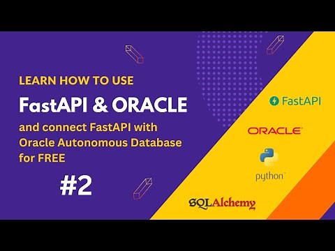 Connect Python to an Oracle DB with FastAPI and SQLAlchemy