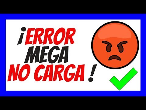 ¿Porque MEGA no carga? ❌ ERROR failed to load because ❌ (Solución Definitiva)