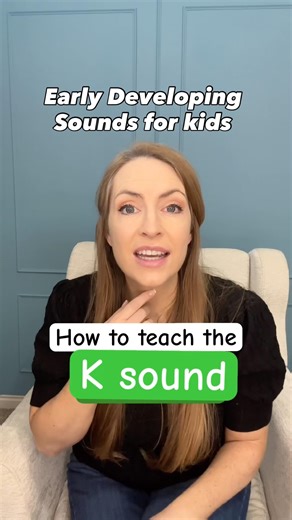 How to teach the K sound