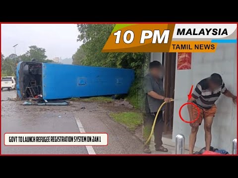 Malaysia Tamil News 10 PM News 25.11.2025 Govt to launch refugee registration system on Jan 1