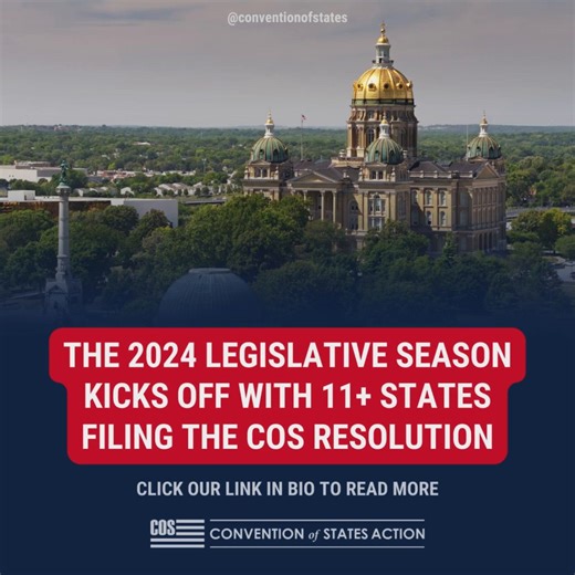 As the 2024 legislative season ramps up, state legislatures are lining up to consider Convention of States Action's resolution that calls for an Article V convention to rein in the federal government. By January 4, the COS Resolution was introduced by Delaware, Illinois, Iowa, Massachusetts, Minnesota, New York, North Carolina, Ohio, Pennsylvania, Vermont, and Washington. Additional states have filed active COS legislation since then, including New Jersey. The Convention States Resolution has al