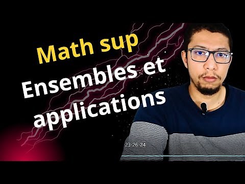 Ensembles et Applications partie 1 - Cours Complet CPGE MPSI/PCSI/TSI | Mathématiques Prépa