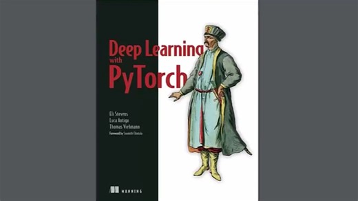 大佬带你啃书！PyTorch官方教程书《deep learning with PyTorch》