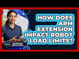 How does arm extension impact robot load limits?