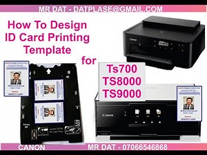 How To Design ID Card Printing Template For Canon TS CD Printer Series TS700 SERIES TS704, TS8000 SE