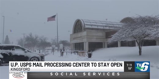 UP USPS Processing & Distribution Center to stay open