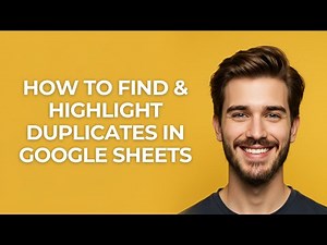 How To Find & Highlight Duplicates In Google Sheets - GUIDE!