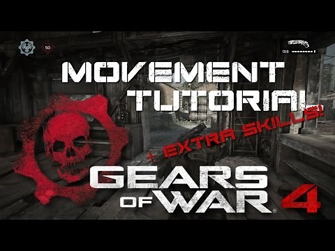 Gears of War 4 - Movement & Skills Tutorial! - BASICS (+ Controller Input)