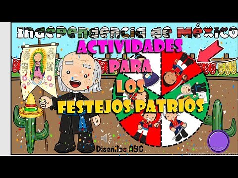 Actividades para los festejos patrios / juegos para el 15 de septiembre / La independencia de México