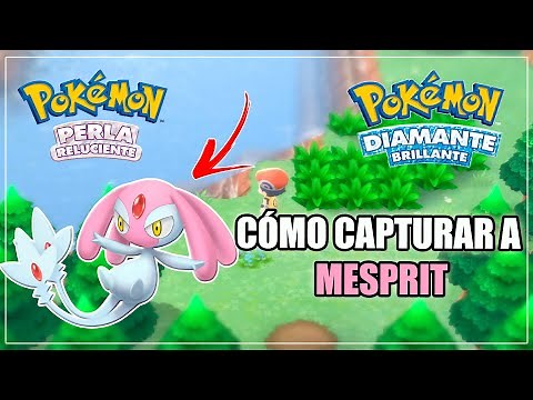 Cómo atrapar a ✨MESPRIT🔮 en Pokémon DIAMANTE BRILLANTE y PERLA RELUCIENTE