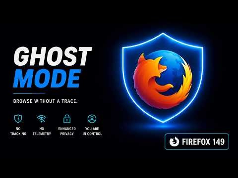 Firefox 149: The "Ghost" Setup (Kill the AI & Telemetry)