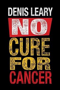 Denis Leary: No Cure for Cancer - Movie