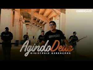 Osbençãos - Agindo Deus [ CLIPE ]