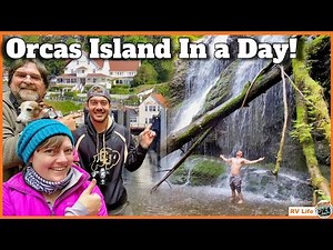 Fall in Love with ORCAS Island in ONE DAY! San Juan Islands Washington - RV Travel Vlog Ep.35