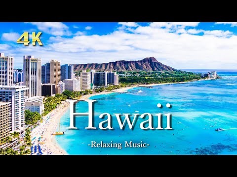 【4K】ハワイの絶景｜ピアノのリラックス音楽と美しい大自然の景色｜Hawaii