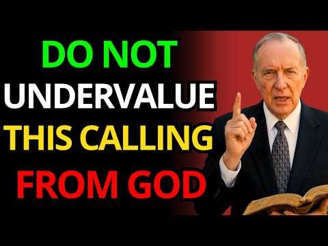 Derek Prince warns: Never undervalue this calling that God has given you.