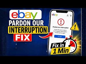 eBay Pardon Our Interruption Fix (2026) | Solve eBay Bot Error Fast