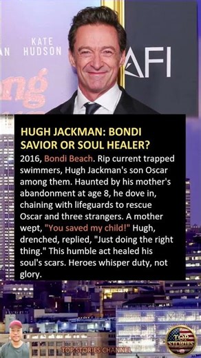 Hugh Jackman: Bondi Savior or Soul Healer?