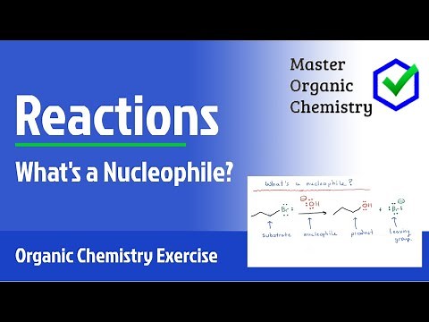 What's a Nucleophile?