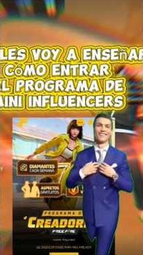 hoy les voy a enseñar cómo entrar al programa de Mini Influencers #freefire #garenafreefire #memes