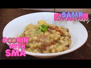 How To Make Delicious Traditional Samp And Beans (Recipe)