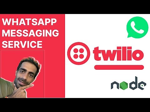 Create Whatsapp messaging API's | Twilio Whatsapp Messaging Service