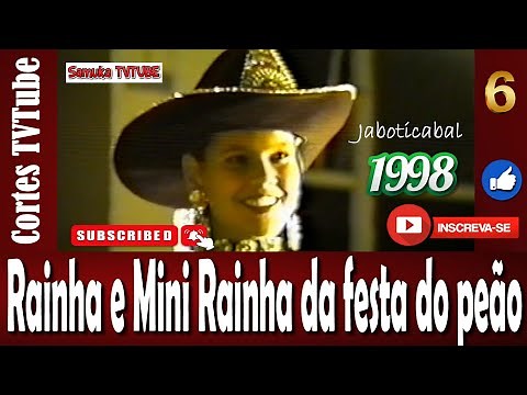 Rainha e Mini Rainha da Festa do Peão de Jaboticabal 1998 / Cortes 06