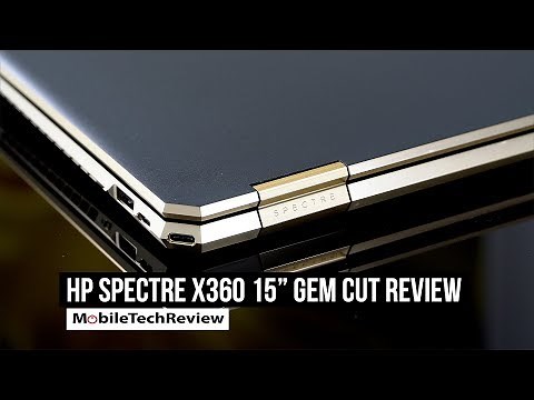 HP Spectre x360 15" Gem Cut Review- GTX 1050 Ti MQ + 6 Core CPU