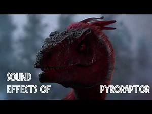 Jurassic World: Chaos Theory - Pyroraptor Sound Effects