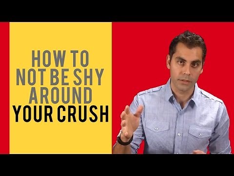 How To Not Be Shy Around Your Crush